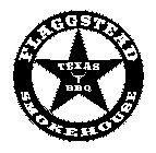 FLAGGSTEAD TEXAS BBQ SMOKEHOUSE