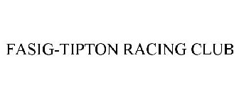 FASIG-TIPTON RACING CLUB