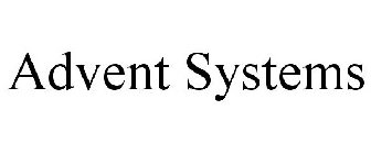 ADVENT SYSTEMS