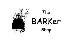 THE BARKER SHOP