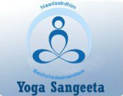 YOGA SANGEETA NAADAAB DHIM SACHCHIDAANANDAM