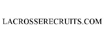 LACROSSERECRUITS.COM