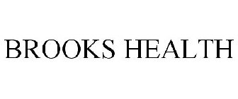 BROOKS HEALTH