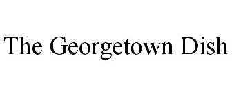 THE GEORGETOWN DISH