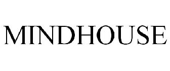 MINDHOUSE