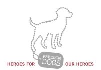 FREEDOM DOGS HEROES FOR OUR HEROES