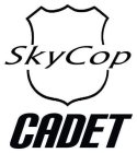 SKYCOP CADET