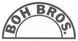 BOH BROS.