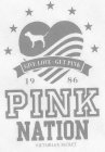 GIVE LOVE · GET PINK 19 86 PINK NATION VICTORIA'S SECRET