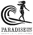 PARADISE SURF SHOP SANTA CRUZ CALIFORNIA