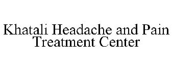 KHATALI HEADACHE AND PAIN TREATMENT CENTER