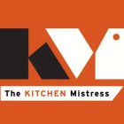 K & M THE KITCHEN MISTRESS