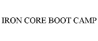 IRON CORE BOOT CAMP