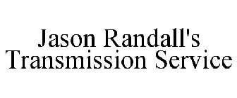 JASON RANDALL'S TRANSMISSION SERVICE