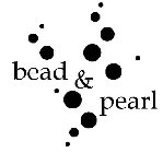 BEAD & PEARL
