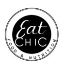 EAT CHIC FOOD & NUTRITION