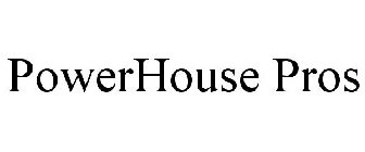 POWERHOUSE PROS