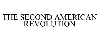 THE SECOND AMERICAN REVOLUTION