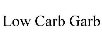 LOW CARB GARB
