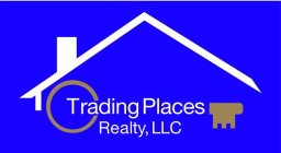 TRADING PLACES REALTY, LLC