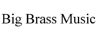 BIG BRASS MUSIC