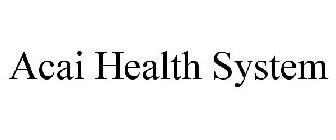 ACAI HEALTH SYSTEM