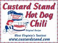 CUSTARD STAND HOT DOG CHILI ORIGINAL RECIPE WEST VIRGINIA'S TASTIEST WWW.CUSTARDSTAND.COM