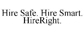 HIRE SAFE. HIRE SMART. HIRERIGHT.