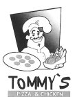 TOMMY'S PIZZA & CHICKEN