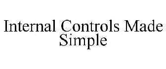 INTERNAL CONTROLS MADE SIMPLE