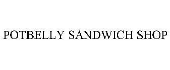 POTBELLY SANDWICH SHOP