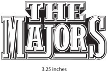 THE MAJORS 3.25 INCHES