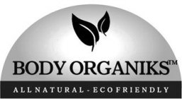 BODY ORGANIKS NATURAL ECOFRIENDLY