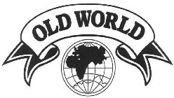 OLD WORLD