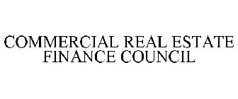 COMMERCIAL REAL ESTATE FINANCE COUNCIL