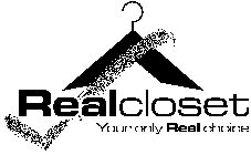 REALCLOSET YOUR ONLY REAL CHOICE