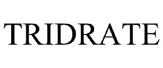 TRIDRATE