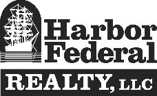 HARBOR FEDERAL REALTY, LLC
