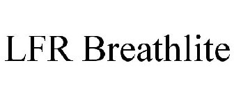 LFR BREATHLITE