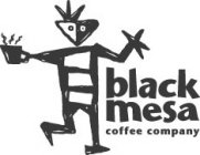 BLACK MESA COFFEE COMPANY