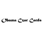 OBAMA CZAR CARDS