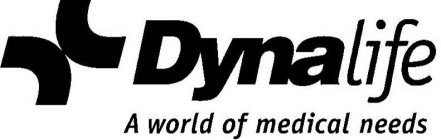DYNALIFE A WORLD OF MEDICAL NEEDS