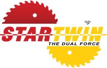 STARTWIN THE DUAL FORCE