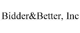 BIDDER&BETTER, INC