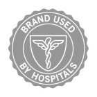 BRAND USED BY HOSPITALS