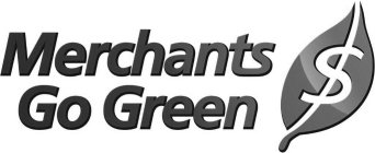 MERCHANTS GO GREEN