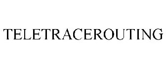 TELETRACEROUTING