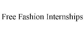 FREE FASHION INTERNSHIPS