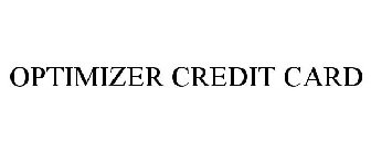 OPTIMIZER CREDIT CARD