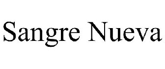 SANGRE NUEVA